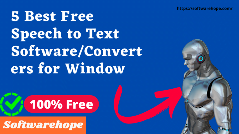 5 Best Free Speech to Text Software/Converters for Windows