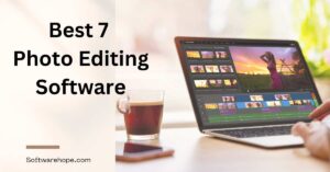 7 Top-Rated Affordable Photo Editing Software