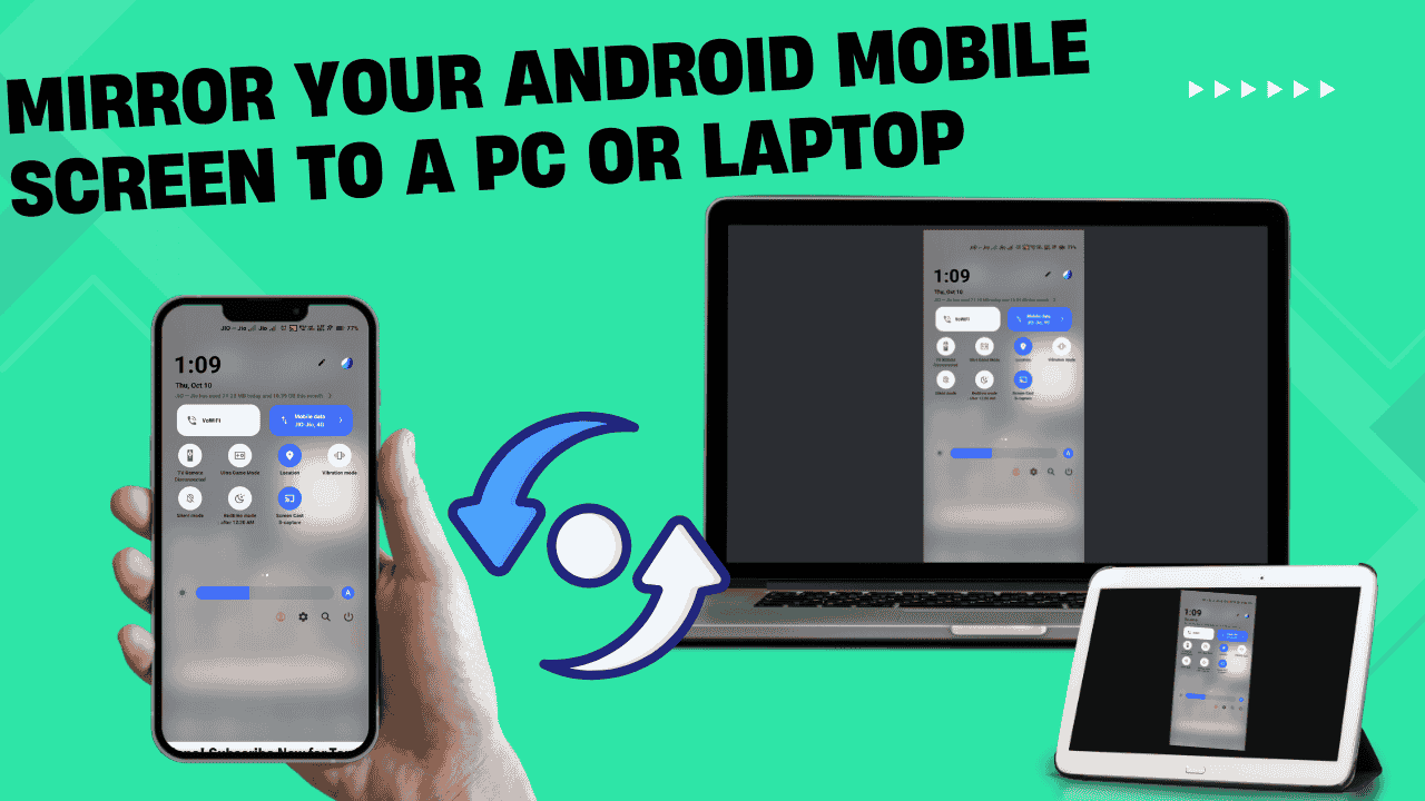 Screen Mirroring: Free Guide How to Connect Your Android Phone to PC/Laptop