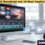 Capcut For PC Download and 16 Best CapCut Alternatives