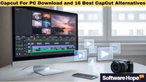 Capcut For PC Download and 16 Best CapCut Alternatives