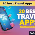 20 Best Travel Apps You Should Download Before Vacation