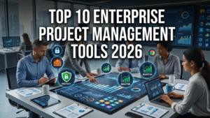 10 Best Enterprise Project Management Software in 2026